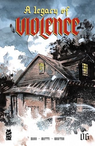 Cover of Legacy of Violence #6