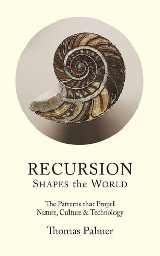 Cover of Recursion Shapes the World