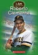 Cover of I Am Roberto Clemente