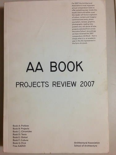 Cover of Architectural Association Projects Review 06/07
