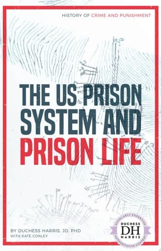 Cover of US Prison System and Prison Life