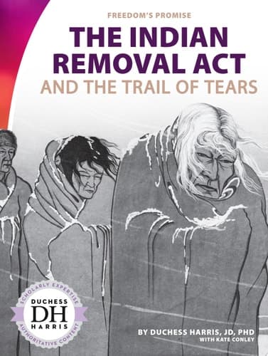 Cover of Indian Removal Act and the Trail of Tears