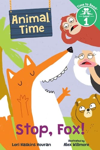 Cover of Stop, Fox! (Animal Time: Time to Read, Level 1)