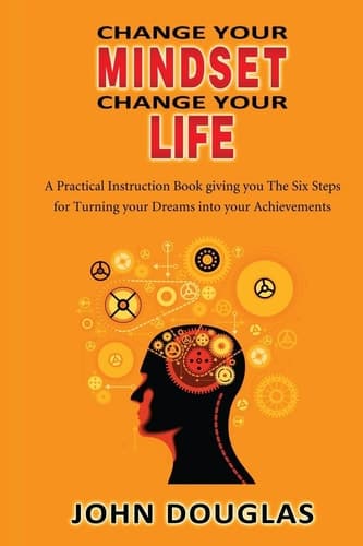 Cover of Change Your Mindset Change Your Life