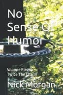 Cover of No Sense of Humor : Twice the Charm