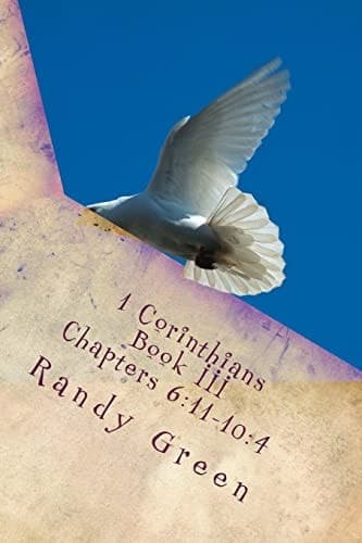 Cover of 1 Corinthians Book III : Chapters 6 : 11-10