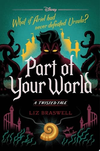 Cover of Part of Your World : A Twisted Tale