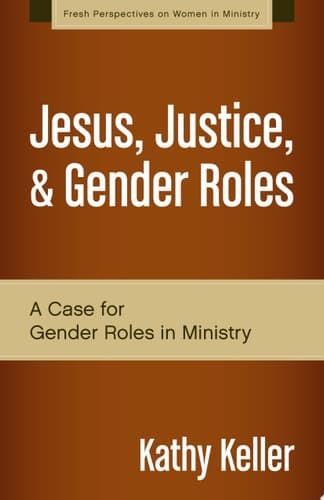Cover of Jesus, justice, and gender roles