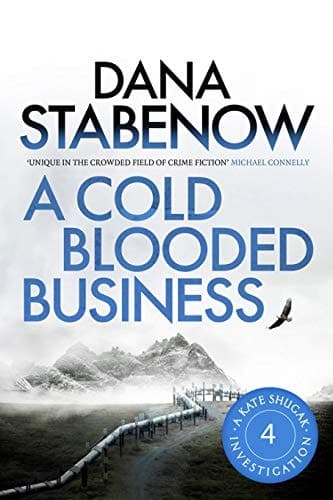 Cover of A Cold-Blooded Business: A Kate Shugak Novel, Book 4