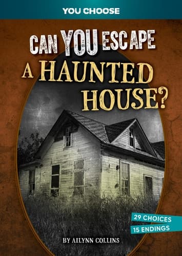 Cover of Can You Escape a Haunted House?