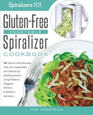 Cover of The Gluten-Free Vegetable Spiralizer Cookbook