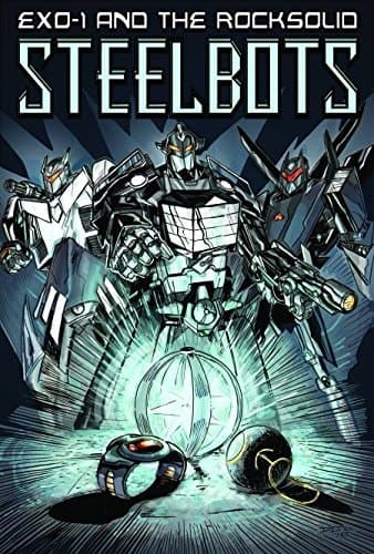 Cover of Exo-1 and the Rocksolid Steelbots