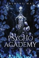 Cover of Psycho Academy : Enemies to Lovers Romance