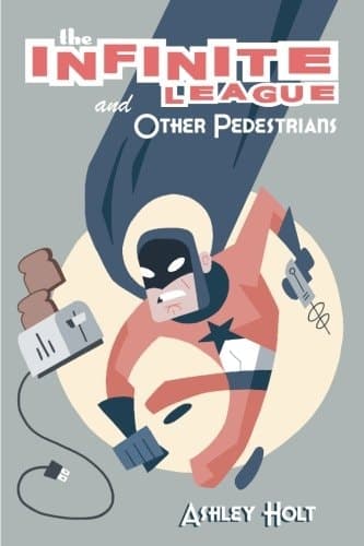 Cover of Infinite League and Other Pedestrians
