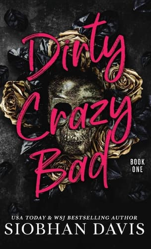 Cover of Dirty Crazy Bad 1