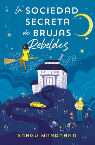 Cover of Sociedad Secreta de Brujas Rebeldes / the Very Secret Society of Irregular Witches