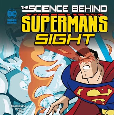 Cover of Science Behind Superman's Sight