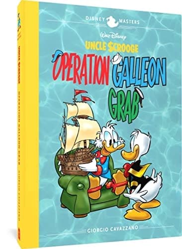 Cover of Walt Disney's Uncle Scrooge : Operation Galleon Grab