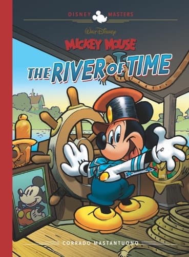 Cover of Walt Disney's Mickey Mouse : the River of Time