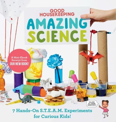 Cover of Good Housekeeping Amazing Science Free S. T. E. A. M. Experiment Sampler
