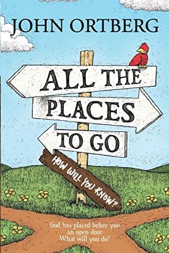 Cover of All the Places to Go ... How Will You Know?
