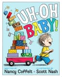 Cover of Uh-Oh, Baby!