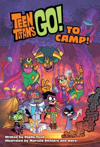 Cover of Teen Titans Go! to Camp