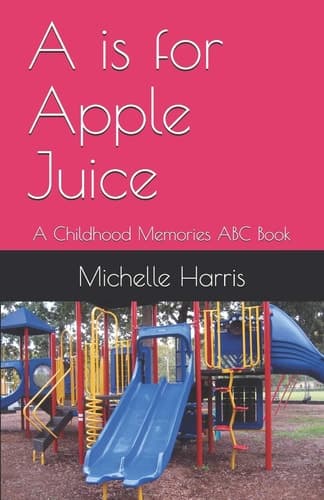 Cover of Is for Apple Juice