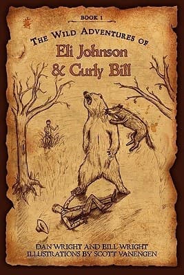 Cover of Wild Adventures of Eli Johnson and Curly Bill