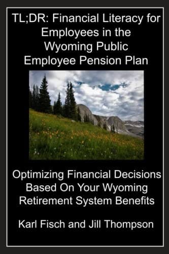 Cover of TL;DR : Financial Literacy for Employees in the Wyoming Public Employee Pension Plan