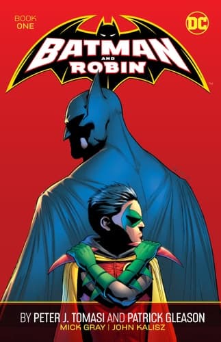 Cover of Batman and Robin by Peter J. Tomasi and Patrick Gleason Book One