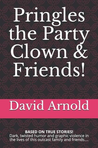 Cover of Pringles the Party Clown and Friends!