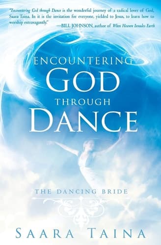 Cover of Encountering God Through Dance: The Dancing Bride