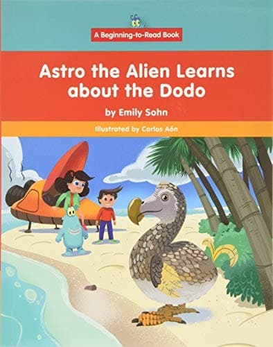Cover of Astro the Alien Learns about the Dodo