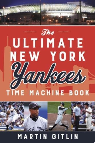 Cover of Ultimate New York Yankees Time Machine Book