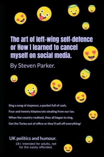 Cover of Art of Left-Wing Self-defence or How I Learned to Cancel Myself on Social Media
