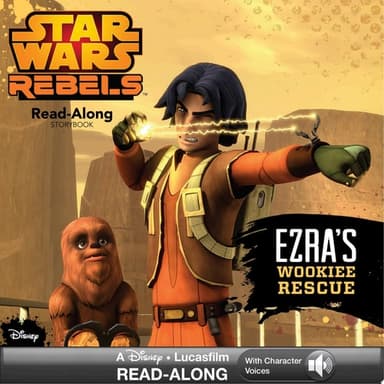 Cover of Star Wars Rebels Ezra's Wookiee Rescue Read-Along Storybook