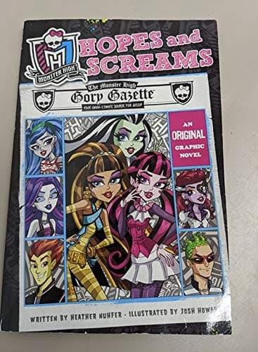 Cover of Monster High Hopes & Screams An Original Graphic Novel Scholastic Edition
