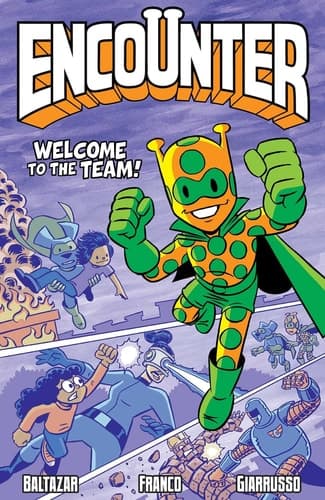 Cover of Encounter Vol. 2 : Welcome to the Team!