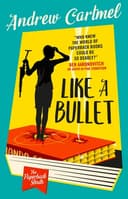 Cover of Like a Bullet