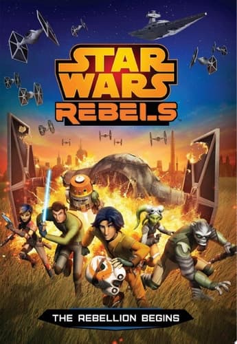 Cover of Star Wars Rebels the Rebellion Begins