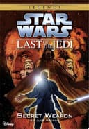 Cover of Star Wars : the Last of the Jedi Secret Weapon