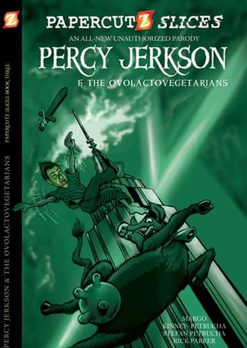 Cover of Papercutz Slices #3: Percy Jerkson and the Ovolactovegetarians