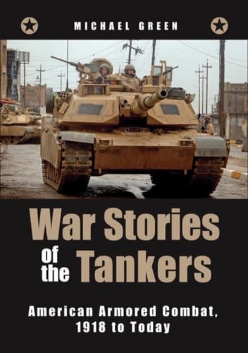 Cover of War Stories of the Tankers