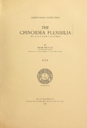 Cover of The Crinoidea flexibilia (with an atlas of A. B. C. and 76 plates)