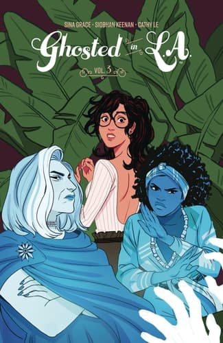 Cover of Ghosted in L. A. Vol. 3