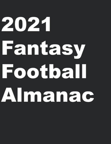Cover of 2021 Fantasy Football Almanac