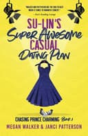 Cover of Su-Lin's Super Awesome Casual Dating Plan