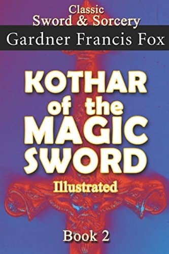 Cover of Kothar of the Magic Sword Illustrated Book #2