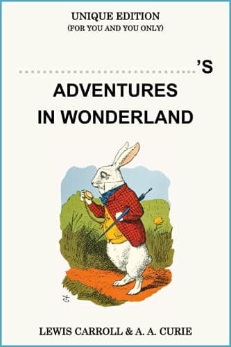 Cover of Adventures in Wonderland - Unique Edition for You and You Only